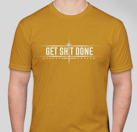 "Get Shit Done" Cool Tees